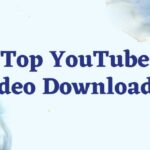 Top 20 Choices to Download YouTube to MP3/MP4 - YouTube Video Downloader
